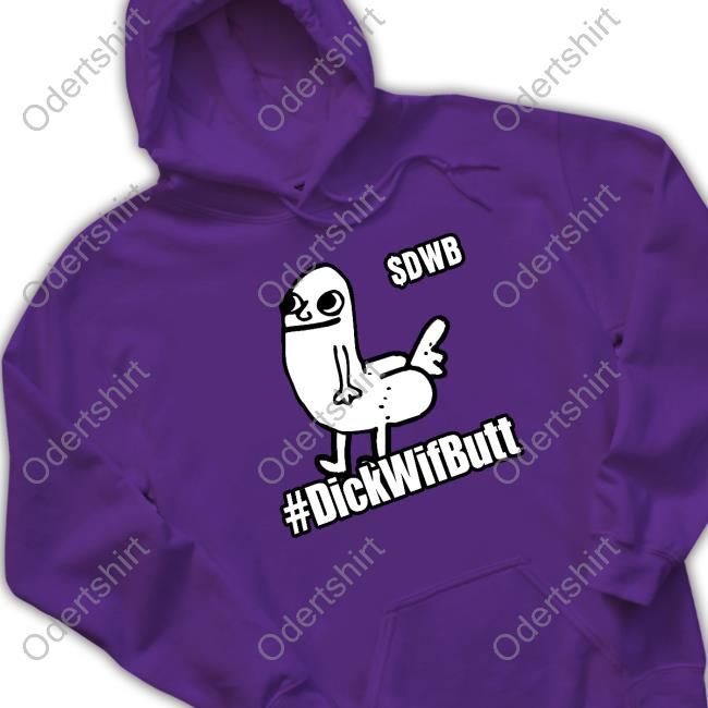 #Dickwifbutt Hooded Sweatshirt